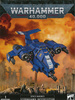 Space Marines Stormhawk Interceptor / Stormtalon