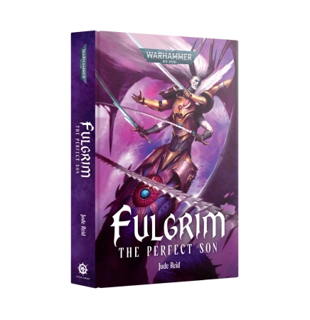 Fulgrim The Perfect Son (Black Library)