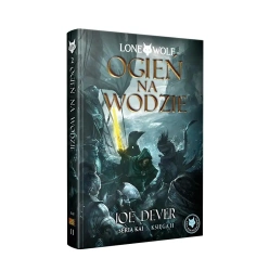 Samotny Wilk Lone Wolf Seria Kai Księga 2 Ogień na Wodzie