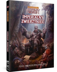 Warhammer FRP Imperialny Zwierzyniec