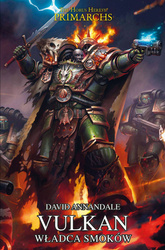 Herezja Horusa Prymarchowie Vulkan Władca Smoków