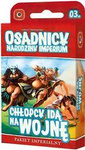 Osadnicy: Chłopcy idą na wojnę
