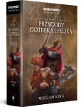 Warhammer Chronicles Przygody Gotreka i Feliksa Omnibus Tom 2