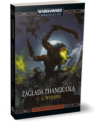 Warhammer Chronicles Thanquol i Rozpruwacz Kości tom 3 Zagłada Thanquola