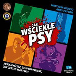 Jak Wściekłe Psy Gra Imprezowa