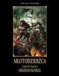 Warhammer Fantasy Legenda Sigmara tom 1: Młotodzierżca