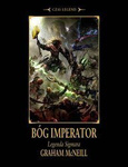 Warhammer Czas Legend Legenda Sigmara tom 3 Bóg Imperator