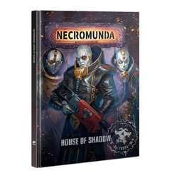Necromunda: House of Shadows - Podręcznik