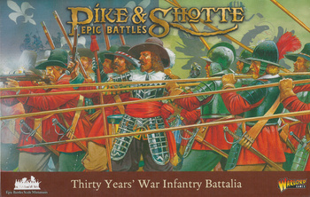 Pike&Shotte Epic Battles Thirty Years' War Infantry Battalia