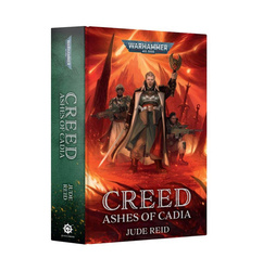 Warhammer 40.000 Creed Ashes of Cadia (Black Library)