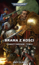 Warhammer 40.000 Ognisty Brzask 2 - Brama z Kości