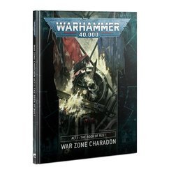 Warhammer 40.000 War Zone Charadon Act I: The Book of Rust