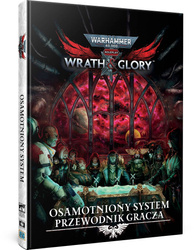 Warhammer 40.000 Wrath & Glory RPG Osamotniony System Przewodnik Gracza