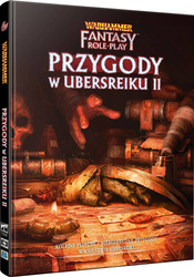 Warhammer Fantasy Roleplay Przygody w Ubersreiku II