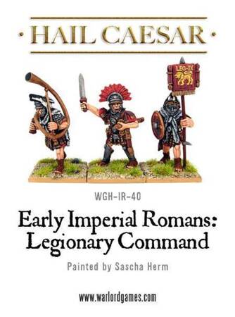 Hail Caesar Early Imperial Romans Legionary Command Pack