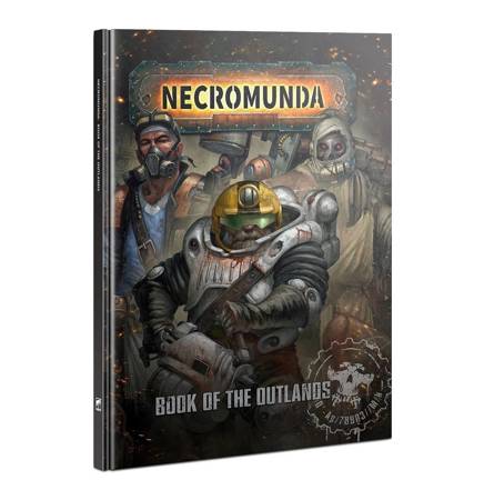 Necromunda Book of The Outlands 