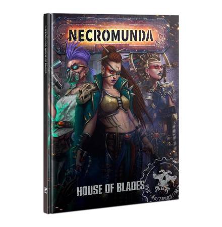Necromunda House of Blades - podręcznik