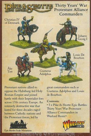 Pike&Shotte Epic Battles Thirty Years War Protestant Alliance Commanders