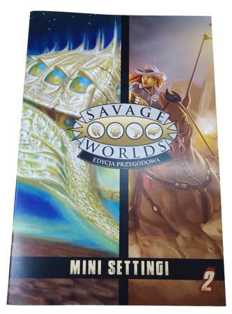 Savage Worlds Mini Settingi 2 (edycja polska)