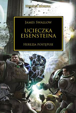 Warhammer 40.000 Herezja Horusa 4 Ucieczka Eisensteina