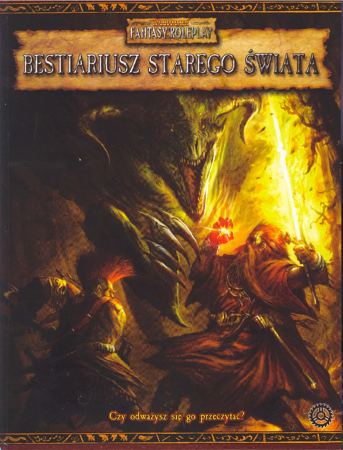 Warhammer FRP Bestiariusz Starego Świata