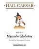 Hail Caesar Early Imperial Romans Myrmillo Gladiator